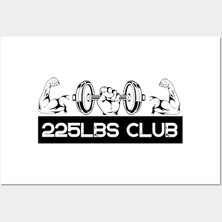 225lbs Club Posters and Art